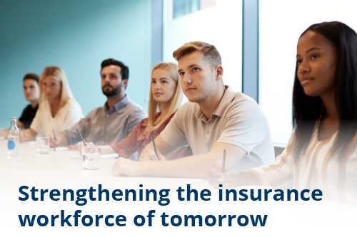 Strengthening the insurance workforce of tomorrow